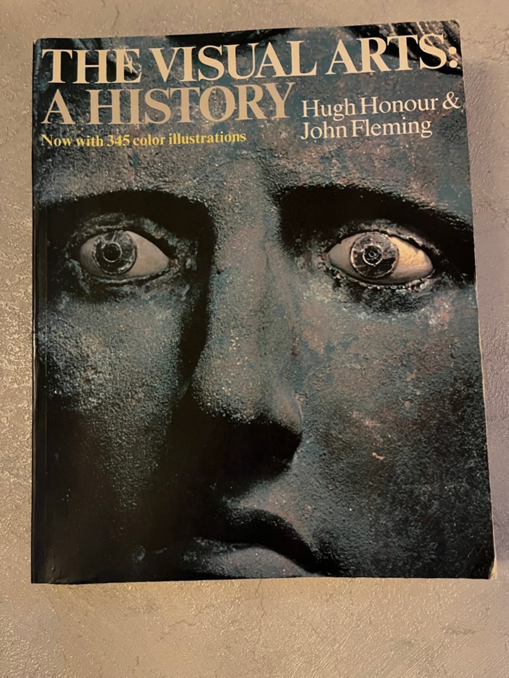 The Visual Arts: A History - Hugh Honour & John Fleming